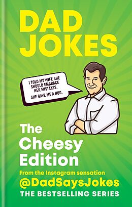 eBook (epub) Dad Jokes: The Cheesy Edition de Dad Says Jokes