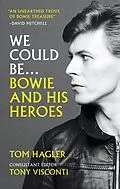 E-Book (epub) We Could Be von Tom Hagler