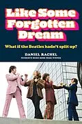 E-Book (epub) Like Some Forgotten Dream von Daniel Rachel