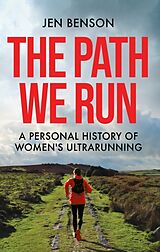 Livre Relié The Path We Run de Jen Benson