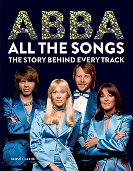 Livre Relié Abba: All The Songs de Benoît Clerc