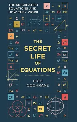 E-Book (epub) The Secret Life of Equations von Richard Cochrane