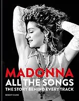 Fester Einband Madonna: All The Songs von Benoît Clerc