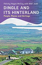 E-Book (epub) Dingle and its Hinterland von Felicity Hayes-Mccoy, Wilf Judd