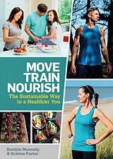 eBook (epub) Move, Train, Nourish de Dominic Munnelly, Gráinne Parker