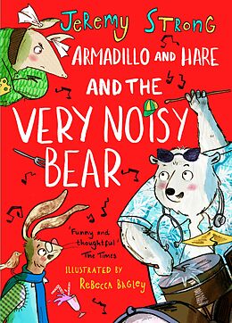 eBook (epub) Armadillo and Hare and the Very Noisy Bear de Jeremy Strong