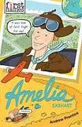 E-Book (epub) First Names: Amelia (Earhart) von Andrew Prentice