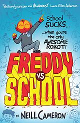 eBook (epub) Freddy vs School de Neill Cameron