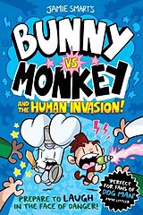 Kartonierter Einband Bunny vs. Monkey and the Human Invasion von Jamie Smart