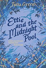 Kartonierter Einband Ettie and the Midnight Pool von Julia Green