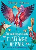 E-Book (epub) Armadillo and Hare and the Flamingo Affair von Jeremy Strong