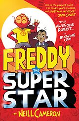 eBook (epub) Freddy the Superstar de Neill Cameron