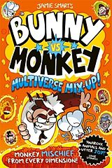 Couverture cartonnée Bunny vs Monkey: Multiverse Mix-up! de Jamie Smart