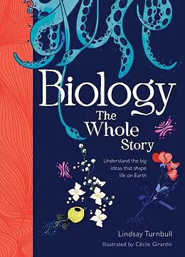 E-Book (epub) Biology: The Whole Story von Lindsay Turnbull