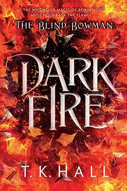 E-Book (epub) The Blind Bowman: Dark Fire von Tim Hall