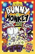 Kartonierter Einband Bunny vs Monkey: The Gigantic Joke Fight! von Jamie Smart