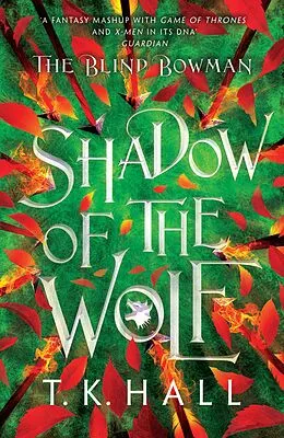 E-Book (epub) The Blind Bowman 1: Shadow of the Wolf von Tim Hall