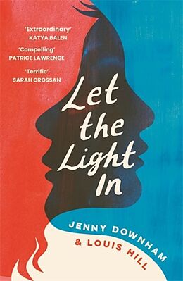 Couverture cartonnée Let the Light In de Jenny Downham, Hill Louis