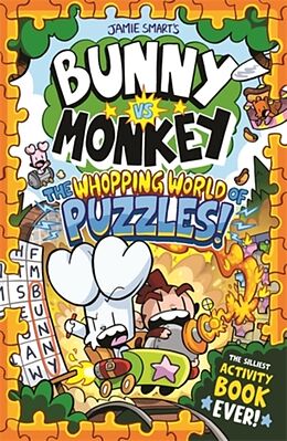 Couverture cartonnée Bunny vs Monkey: The Whopping World of Puzzles (a Phoenix Comic Book, from the million-selling Jamie Smart, Illustrator of the Year) de Jamie Smart