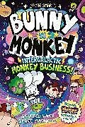 Kartonierter Einband Bunny vs Monkey: Intergalactic Monkey Business! von Jamie Smart
