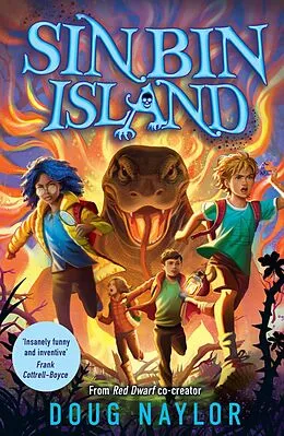 E-Book (epub) Sin Bin Island - the unmissable brand-new adventure from RED DWARF co-creator and SUNDAY TIMES bestselling Doug Naylor von Doug Naylor
