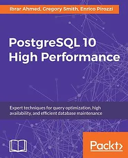 ePUB PostgreSQL 10 High Performance von Pirozzi Enrico Pirozzi