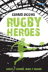 eBook (epub) Rugby Heroes de Gerard Siggins