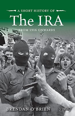 eBook (epub) A Short History of the IRA de Brendan O'Brien