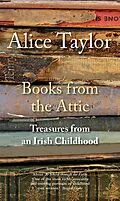 E-Book (epub) Books from the Attic von Alice Taylor