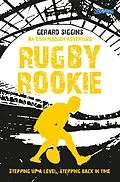 E-Book (epub) Rugby Rookie von Gerard Siggins