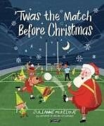 Livre Relié Twas the Match Before Christmas de Julianne McKeigue