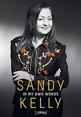 eBook (epub) Sandy Kelly: In My Own Words de Sandy Kelly