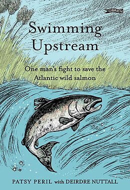 eBook (epub) Swimming Upstream de Patsy Peril, Deirdre Nuttall