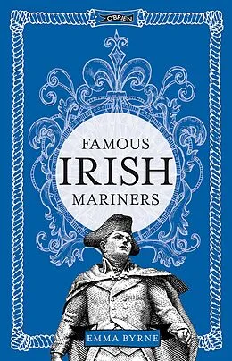 E-Book (epub) Famous Irish Mariners von Emma Byrne