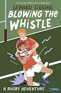 E-Book (epub) Blowing the Whistle von Gerard Siggins
