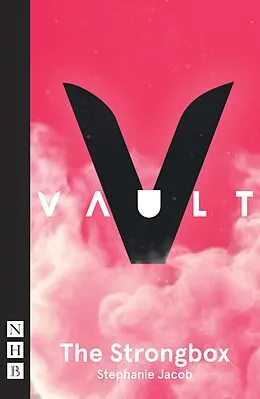 E-Book (epub) The Strongbox (NHB Modern Plays) von Stephanie Jacob