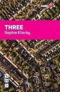 E-Book (epub) THREE (Multiplay Drama) von Sophie Ellerby