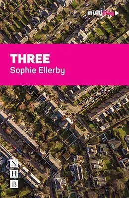 E-Book (epub) THREE (Multiplay Drama) von Sophie Ellerby