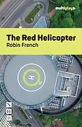 E-Book (epub) The Red Helicopter (Multiplay Drama) von Robin French