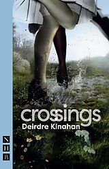 eBook (epub) Crossings (NHB Modern Plays) de Deirdre Kinahan