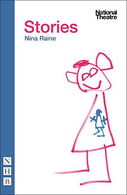 eBook (epub) Stories (NHB Modern Plays) de Nina Raine