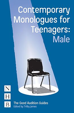 eBook (epub) Contemporary Monologues for Teenagers: Male de 