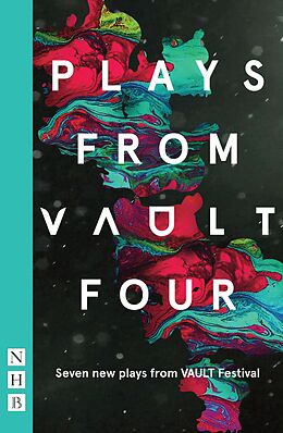 eBook (epub) Plays from VAULT 4 (NHB Modern Plays) de Maud Dromgoole, Nabilah Said, Nathan Lucky Wood