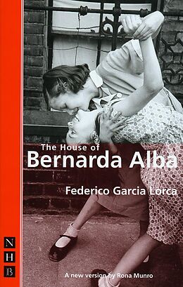 eBook (epub) The House of Bernarda Alba (NHB Classic Plays) de Gabriel García Lorca