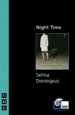 eBook (epub) Night Time (NHB Modern Plays) de Selma Dimitrijevic