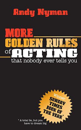 eBook (epub) More Golden Rules of Acting de Andy Nyman