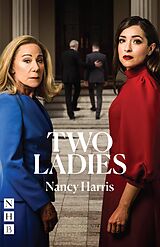 eBook (epub) Two Ladies (NHB Modern Plays) de Nancy Harris