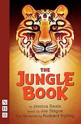 eBook (epub) The Jungle Book (NHB Modern Plays) de Jessica Swale, Joe Stilgoe, Rudyard Kipling