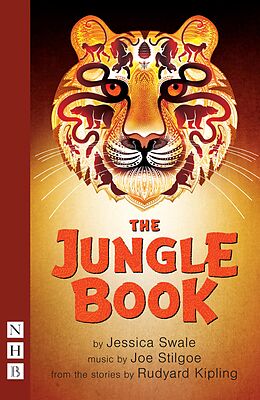 eBook (epub) The Jungle Book (NHB Modern Plays) de Jessica Swale, Joe Stilgoe, Rudyard Kipling