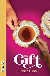 E-Book (epub) The Gift (NHB Modern Plays) von Janice Okoh